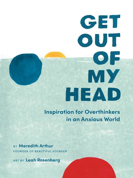 Title details for Get Out of My Head by Meredith Arthur - Available